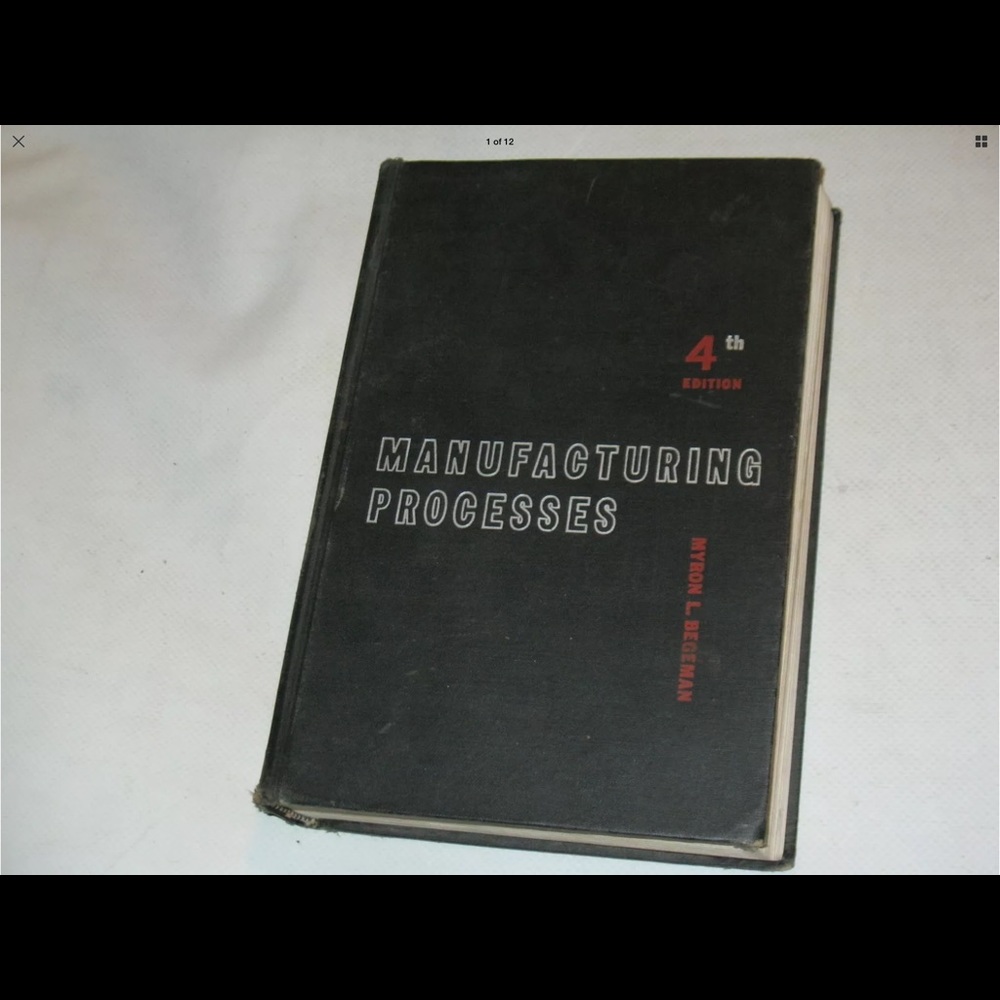 1958 Vintage Manufacturing Processes 4th Edit.
